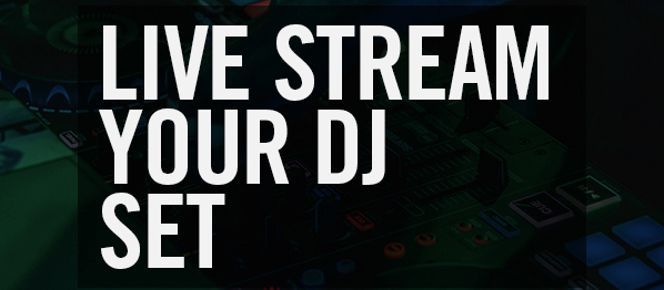Live Stream DJ Sets [Guides] | Doing The Damage
